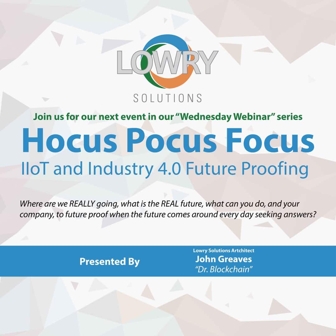 Hocus Pocus Focus IIoT and Industry 4.0 Future Proofing